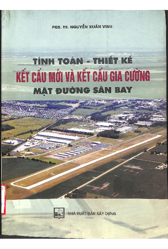Tính toán - Thiết kế kết cấu mới và kết cấu gia cường mặt đường sân bay