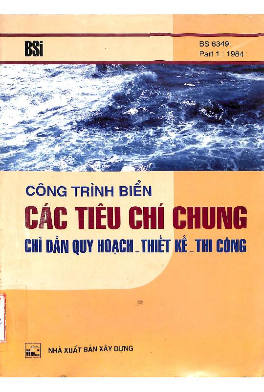 Công trình biển các tiêu chí chung, chỉ dẫn quy hoạch - thiết kế - thi công