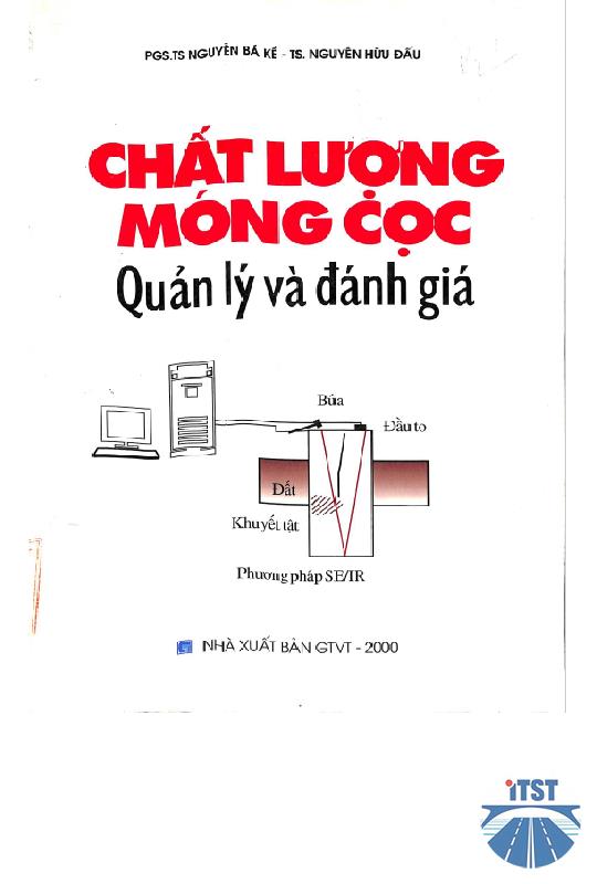 Chất lượng móng cọc quản lý và đánh giá