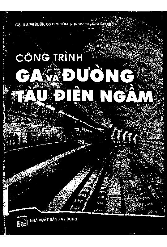 Công trình Ga và Đường tàu điện ngầm
