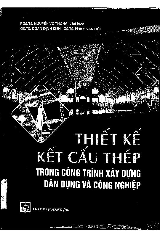 Thiết kế kết cấu thép trong công trình xây dựng dân dụng và công nghiệp