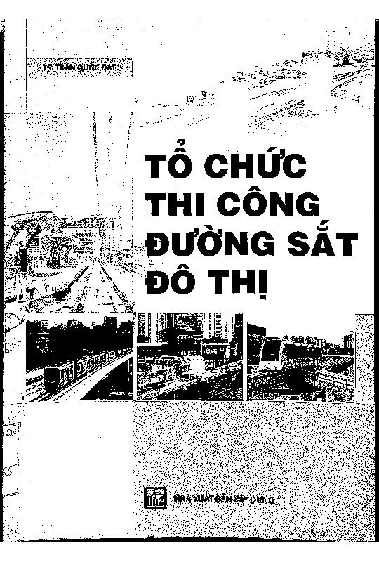 Tổ chức thi công đường sắt đô thị