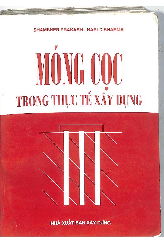 Móng cọc trong thực tế xây dựng