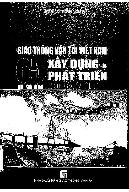Giao thông vận tải Việt Nam 65 năm xây dựng và phát triển (1945-2010)