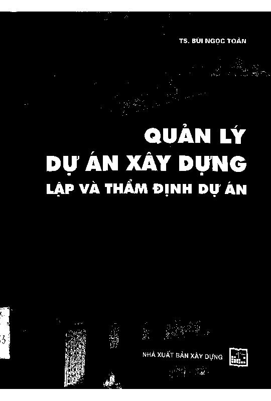 Quản lý dự án xây dựng lập và thẩm định dự án