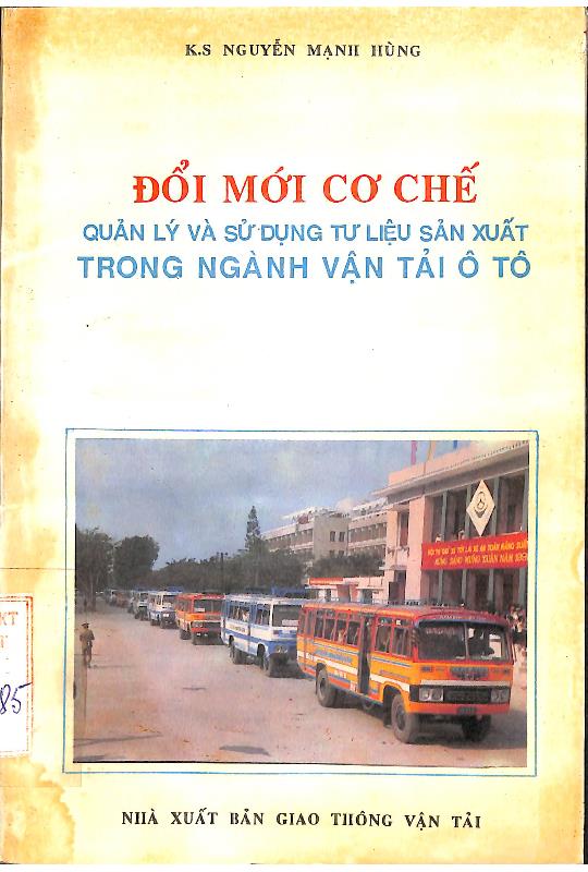 Đổi mới cơ chế quản lý và sử dụng tư liệu sản xuất trong ngành vận tải ô tô