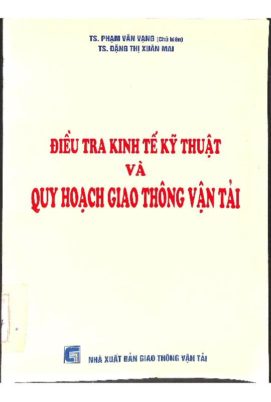 Điều tra kinh tế kỹ thuật và quy hoạch giao thông  vận tải
