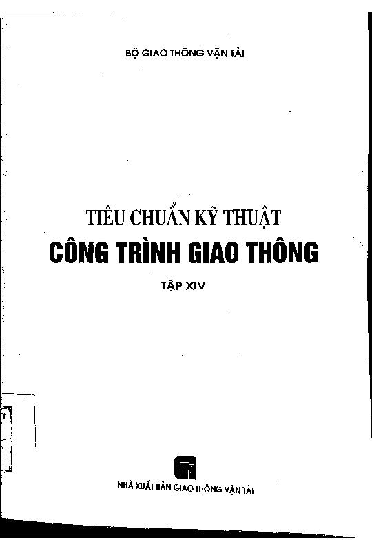 Tiêu chuẩn kỹ thuật công trình giao thông. Tập XIV