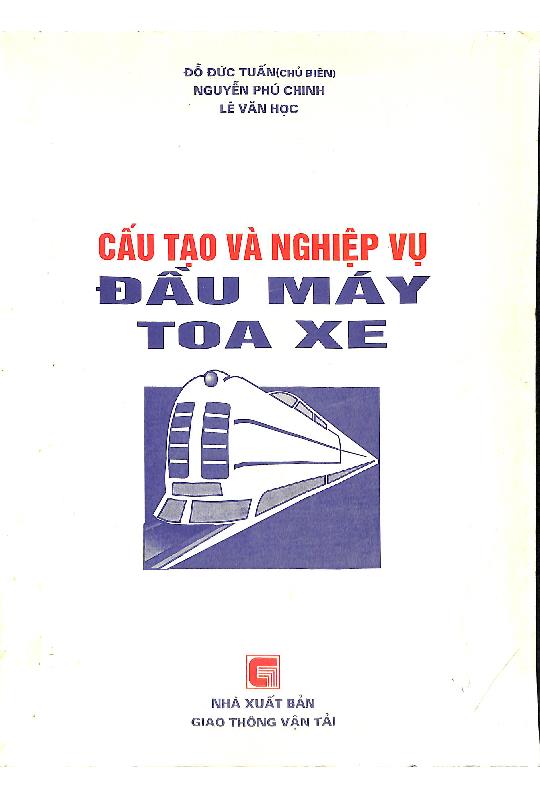 Cấu tạo và nghiep vụ đầu máy toa xe
