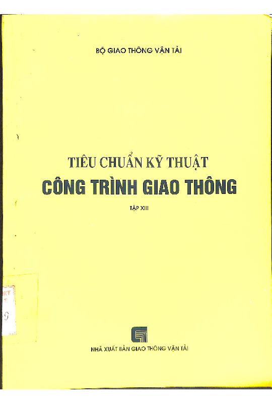 Tiêu chuẩn kỹ thuật công trình giao thông. Tập XIII