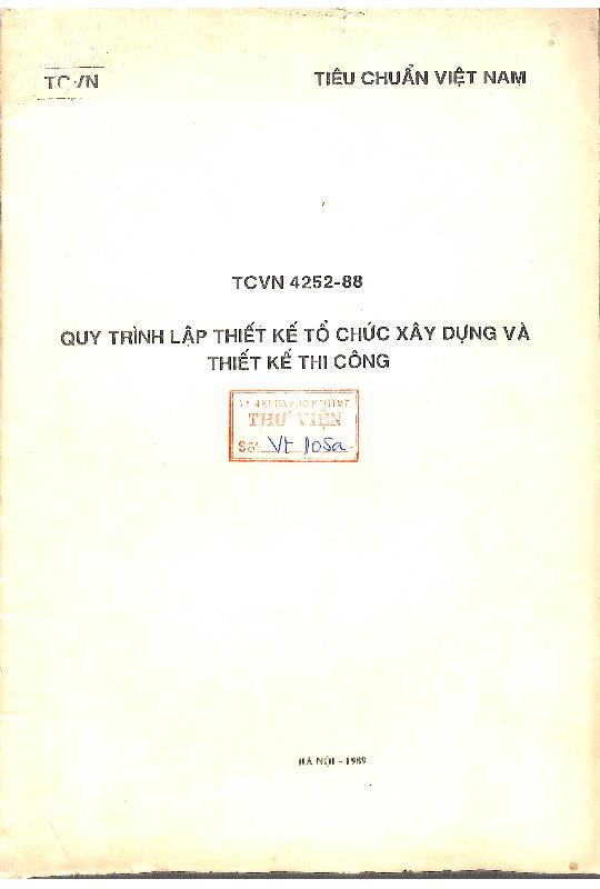 TCVN 4252-88. Quy trình lập thiết kế tổ chức xây dựng và thiết kế thi công