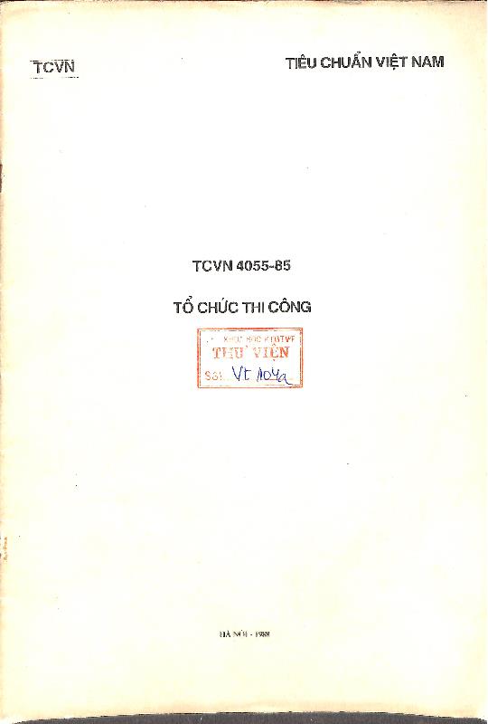 TCVN 4055-85. Tổ chức thi công