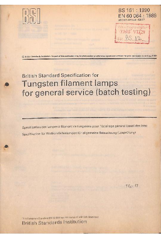 British Standard Specification for Tungsten filaments lamps for general service (batch testing)