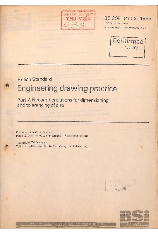 British Standard Engineering drawing practice. Part 2. Recommendations for dimensioning and tolerancing of size