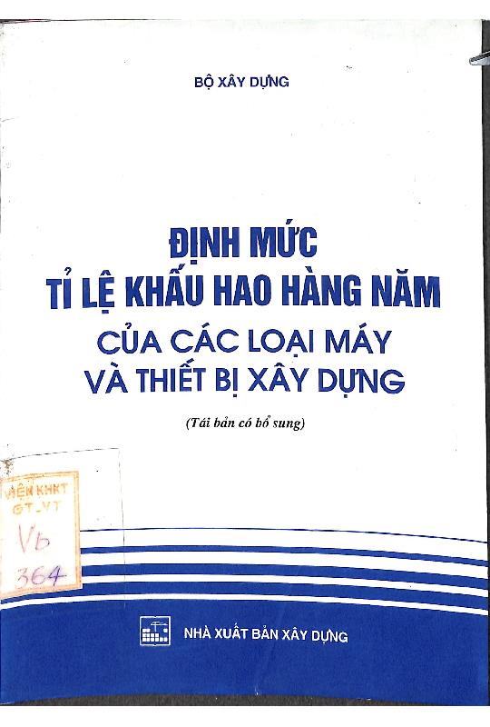 Định mức tỉ lệ khấu hao hàng năm của các loại máy và thiết bị xây dựng